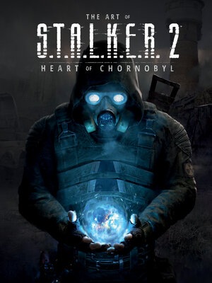 cover image of The Art of S.T.A.L.K.E.R. 2